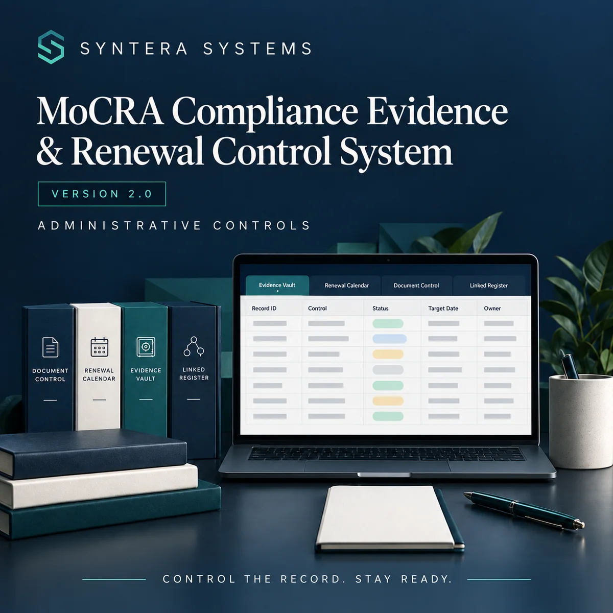 MoCRA Compliance Evidence and Renewal Control System